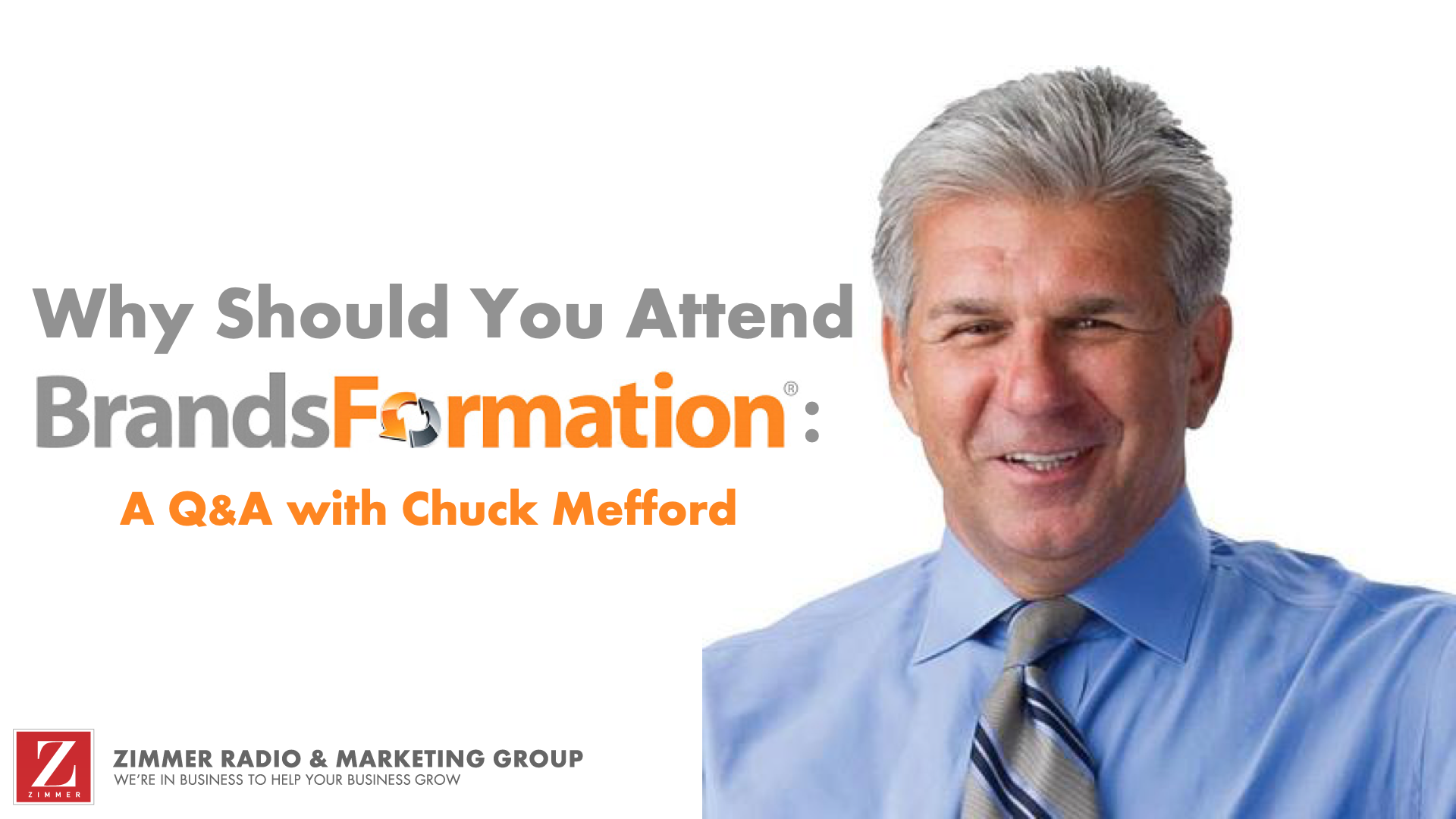 Why-Should-You-Attend-BrandsFormation-Chuck-Mefford