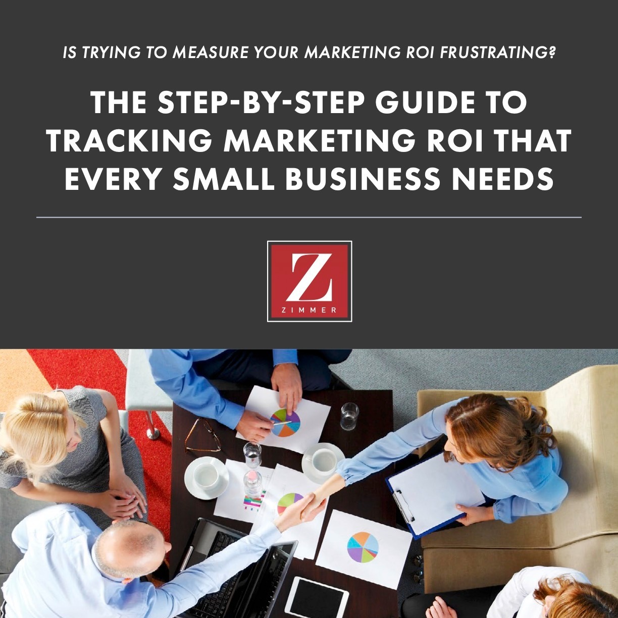 The Step by Step Guide to Tracking Marketing ROI