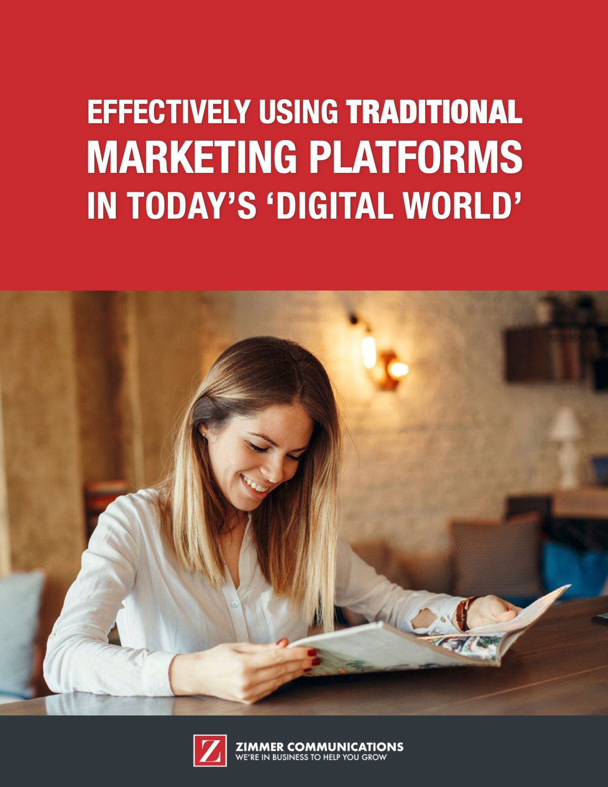 Effectively Using Traditional Marketing Platforms in Today's Digital World