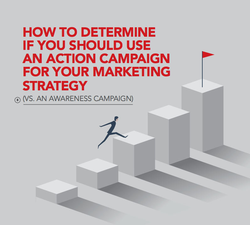 How to Determine if You Should Use an Action Campaign for Your Marketing Strategy